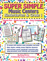 Super Simple Music Centers - Kindergarten & Grade 1 Reproducible Book & Enhanced CD